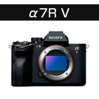α7RⅤ
